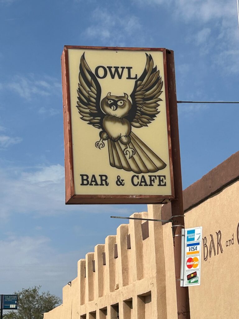 The original Owl Cafe in San Antonio, NM